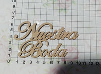 REF: 801000443 LASER APLIQUE NUESTRA BODA PEQUEÑO 9.5*5.5