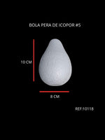 REF: 000010118 BOLA PERA DE ICOPOR # 5 (8 X 10 CM)