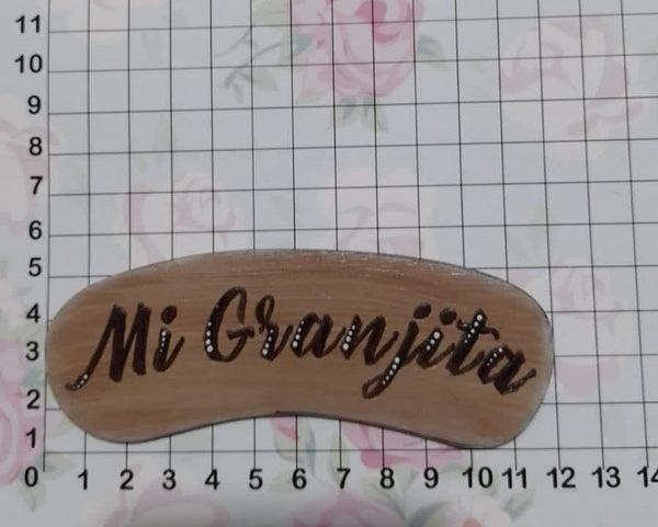 REF: 110300480 P.PINTADO LASER LETRERO MI GRANJITA (300101286)