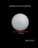 REF: 000010127 MOGOLLA DE ICOPOR #6 10 CMS